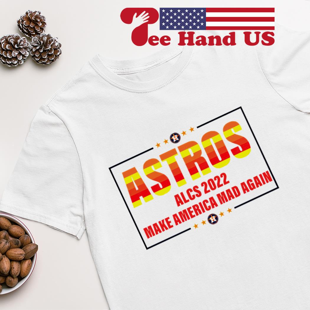 Astros alcs 2022 make a America mad again shirt 