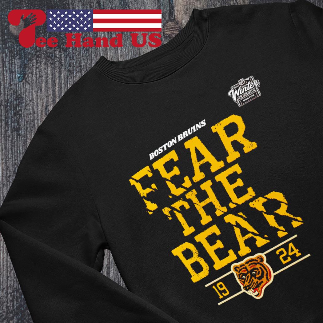 Boston Bruins fear the bear shirt