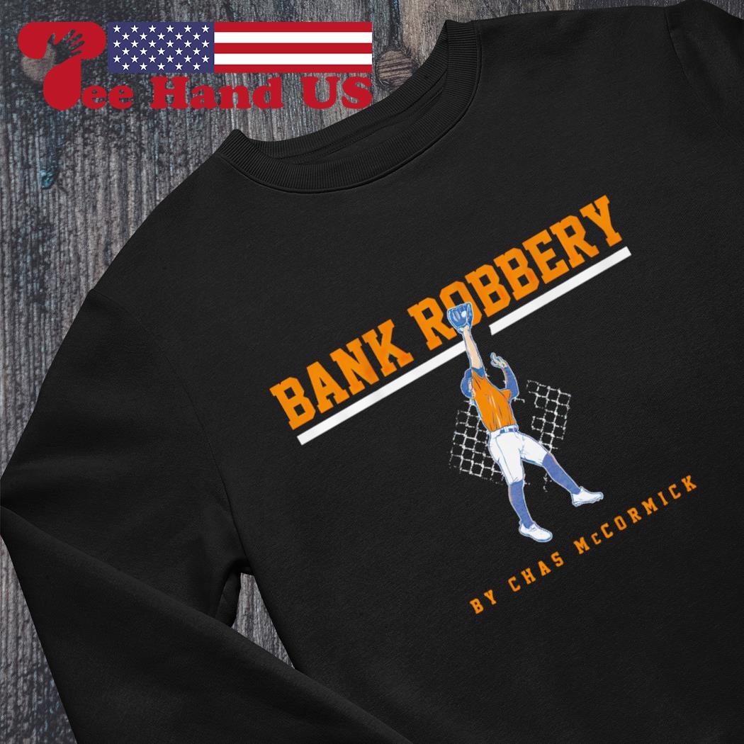 Chas McCormick Bank Robbery Houston Astros shirt, hoodie, sweater