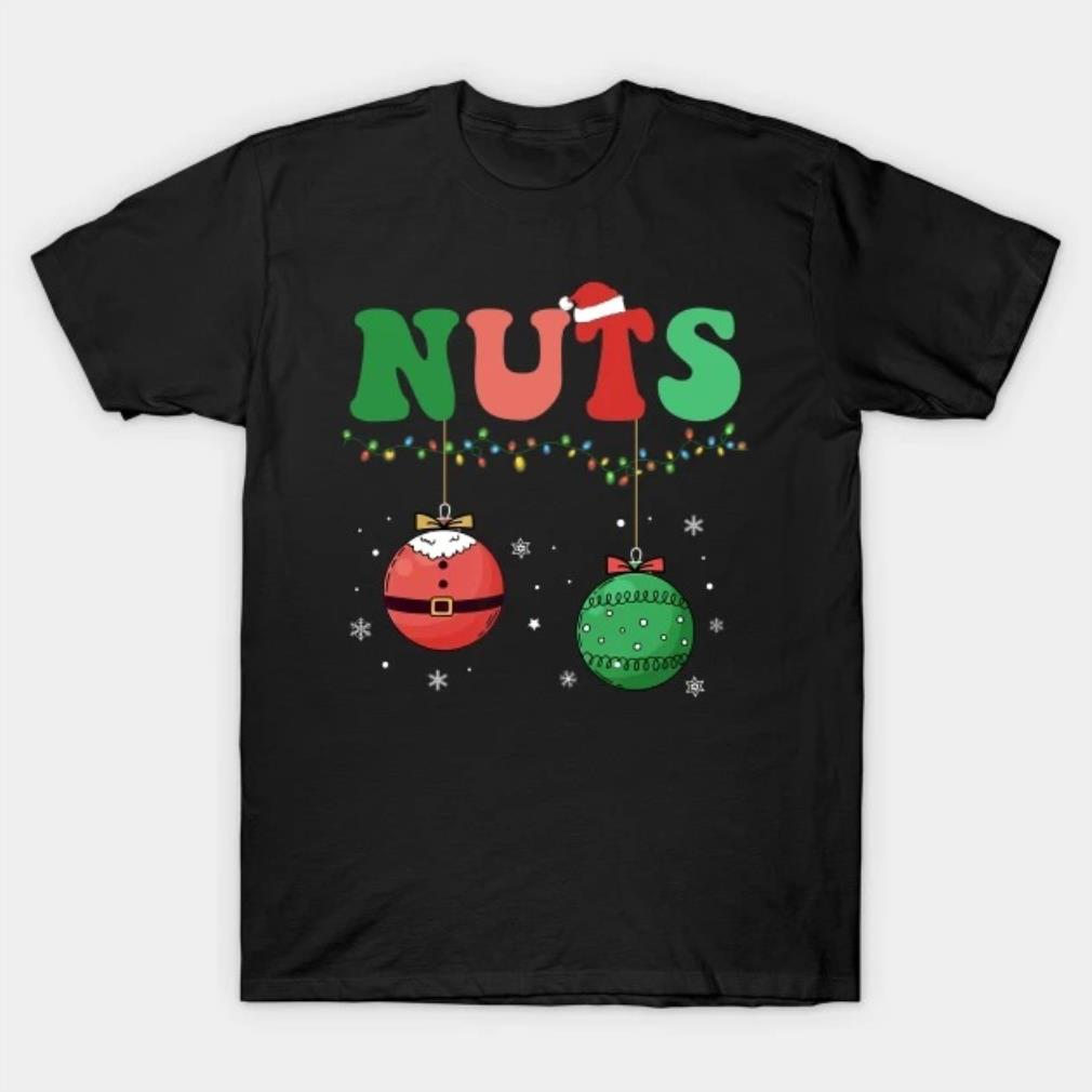 Chest nuts Christmas matching couple chestnuts T-Shirt