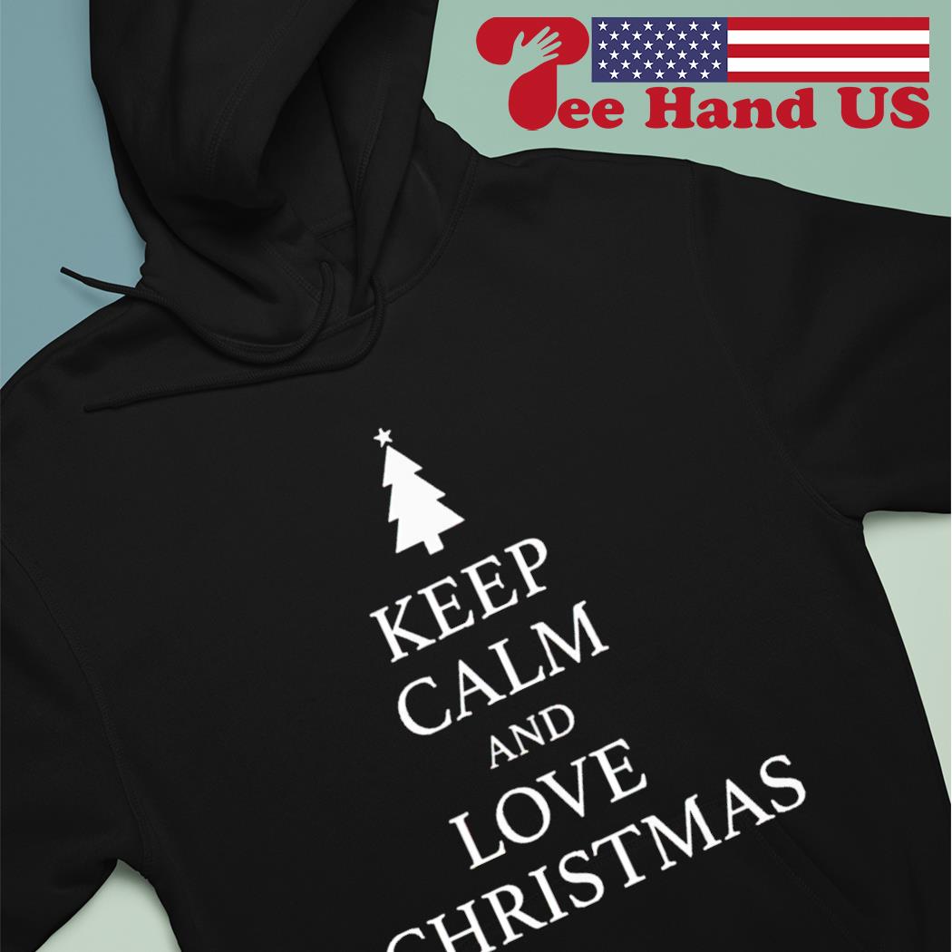 keep calm and love hoodie