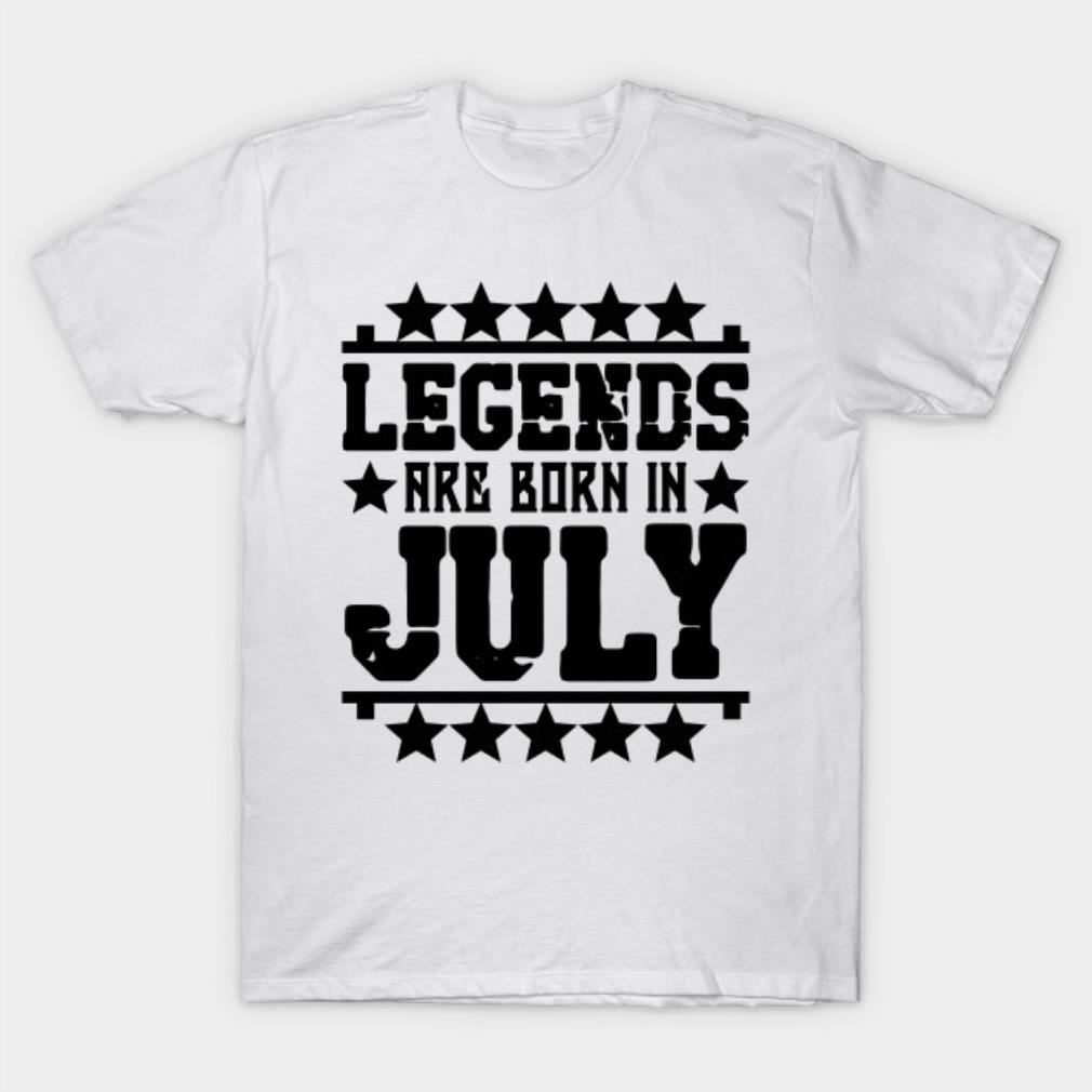 Legends are born in July star T-shirt