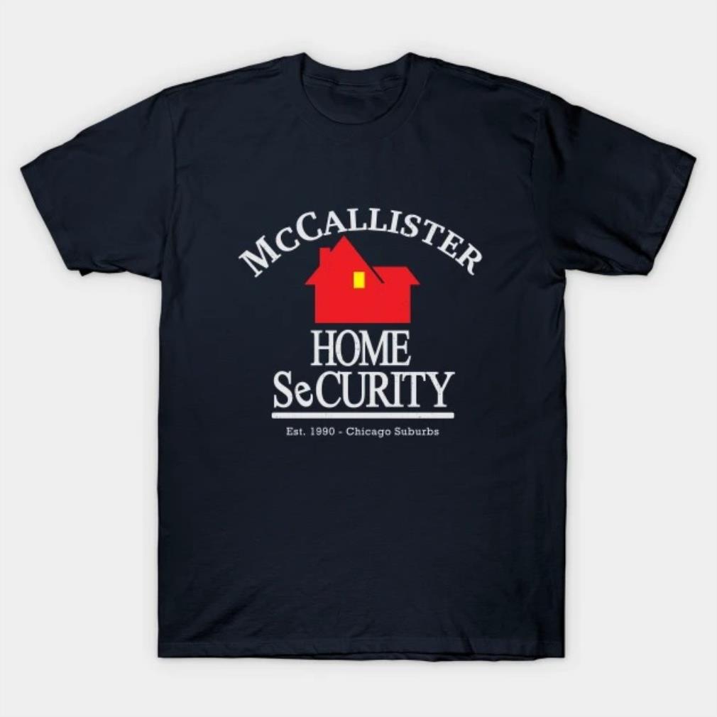 McCallister Home Security - Est. 1990 Chicago Suburbs T-Shirt