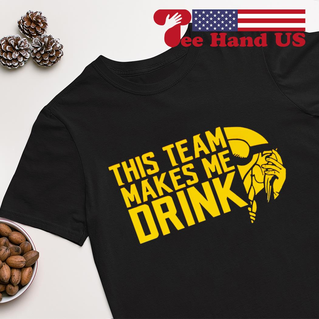 Minnesota Vikings this team makes me drink T-shirt