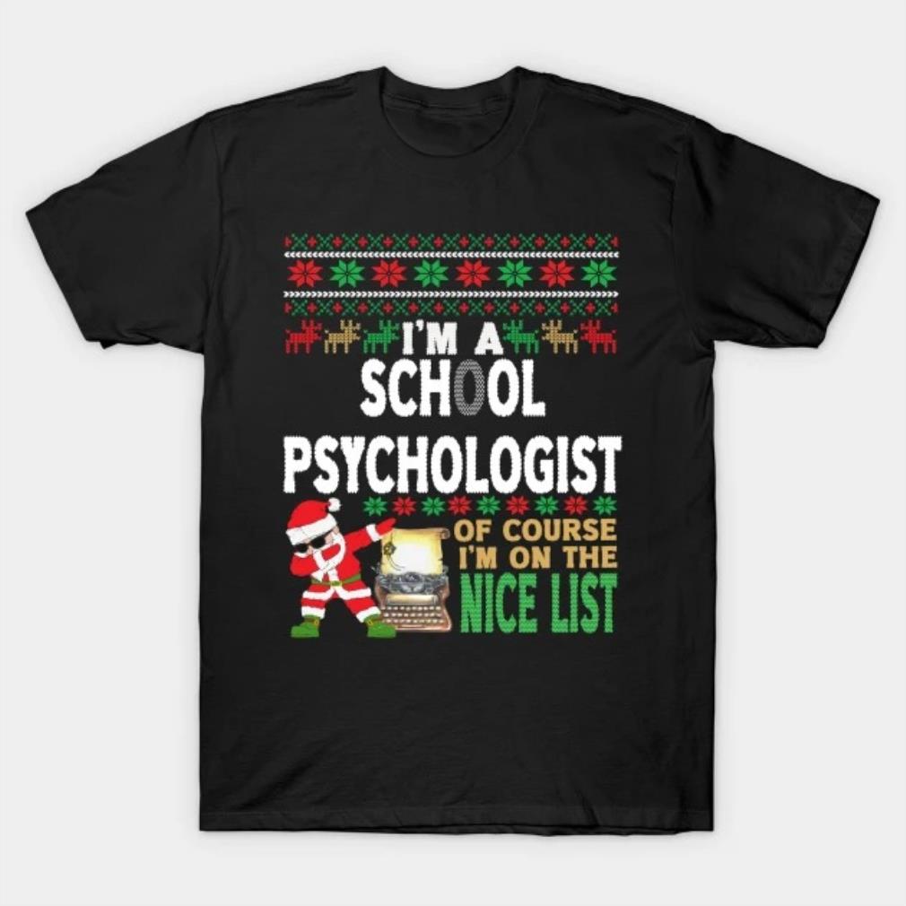 School Psychologist Shirt - Ugly Christmas School Psychologist Gift T-Shirt