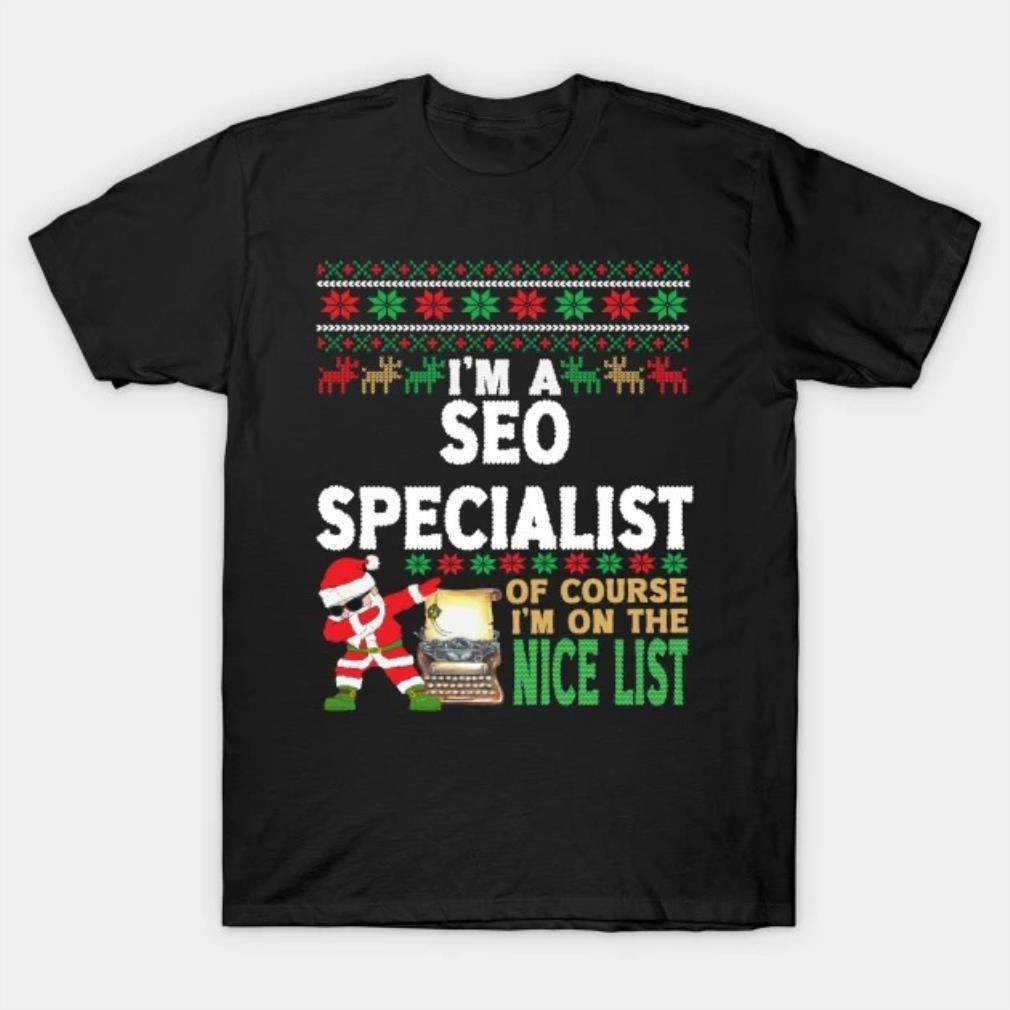 Seo Specialist Shirt - Ugly Christmas Seo Specialist Gift T-Shirt