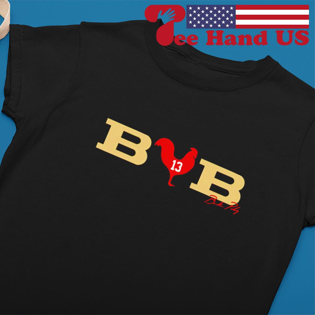 BCB Brock Purdy signature T-shirt, hoodie, sweater, long sleeve