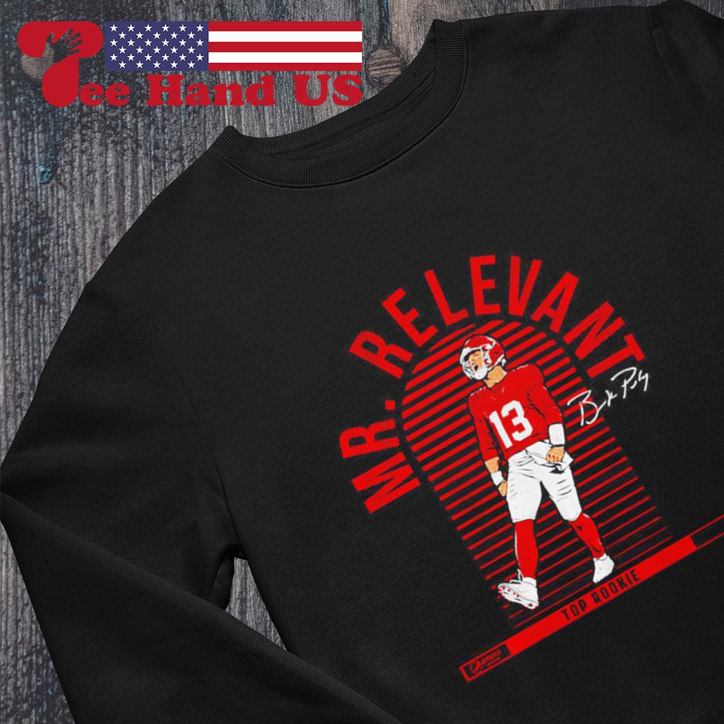 Brock purdy mr. relevant shirt, hoodie, sweater, long sleeve and