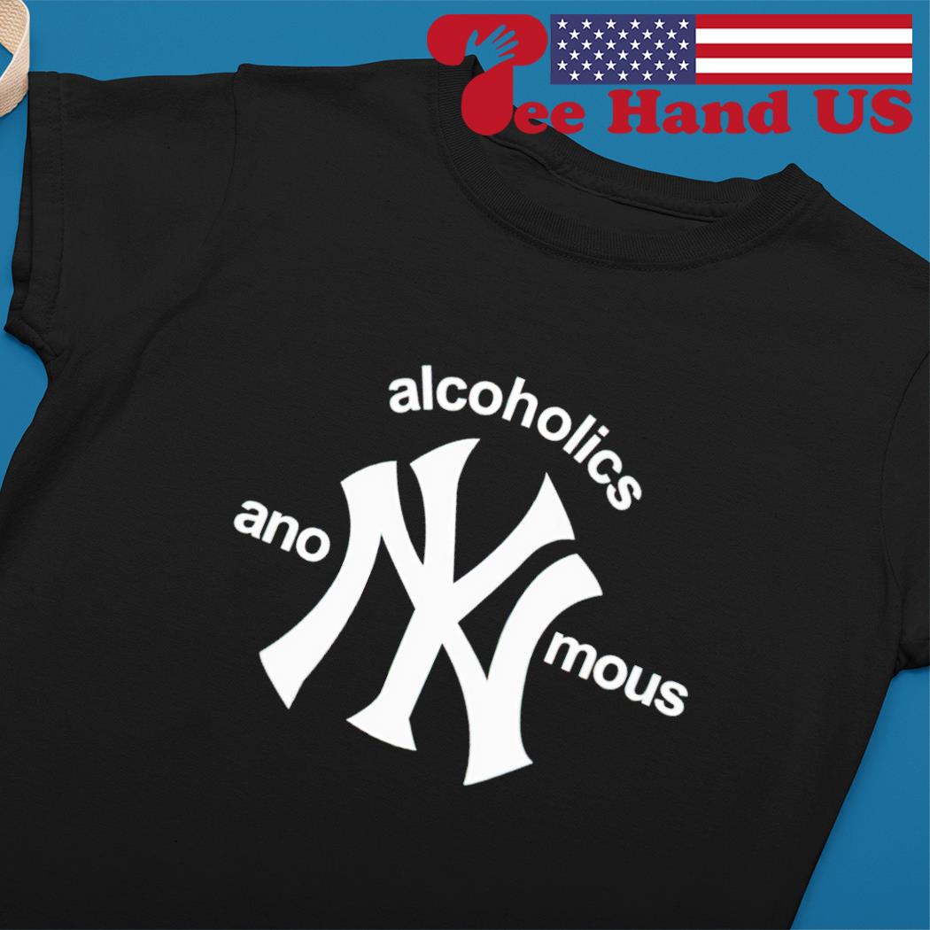 Alcoholics Anonymous New York Yankees shirt, hoodie, sweater, long