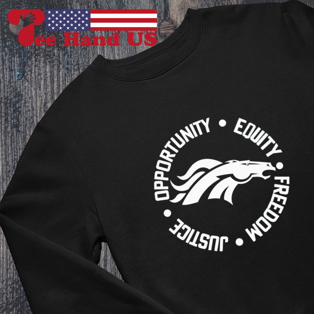 Justice Opportunity Equity Freedom shirt, hoodie, sweatshirt and