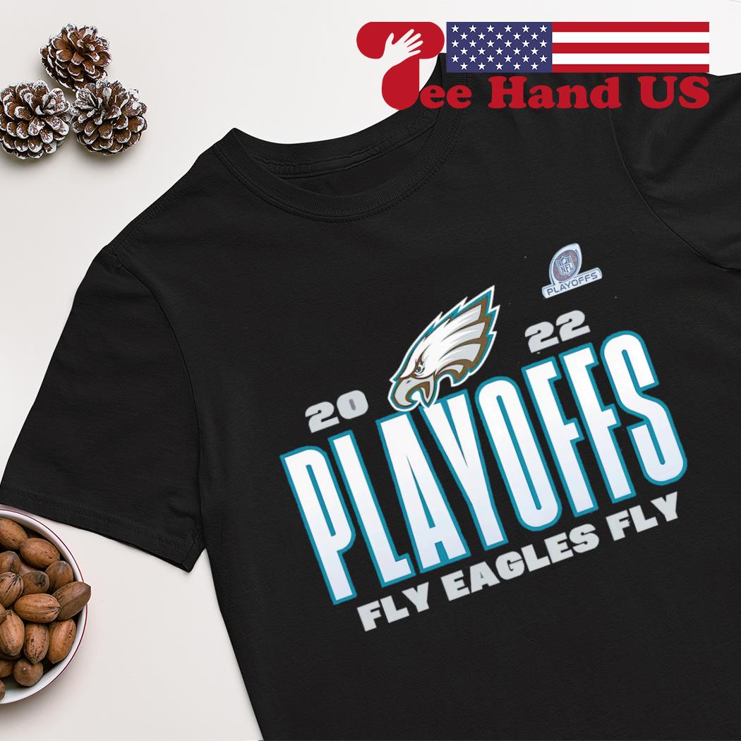 Playoffs 2022 fly Eagles fly Philadelphia Eagles shirt, hoodie