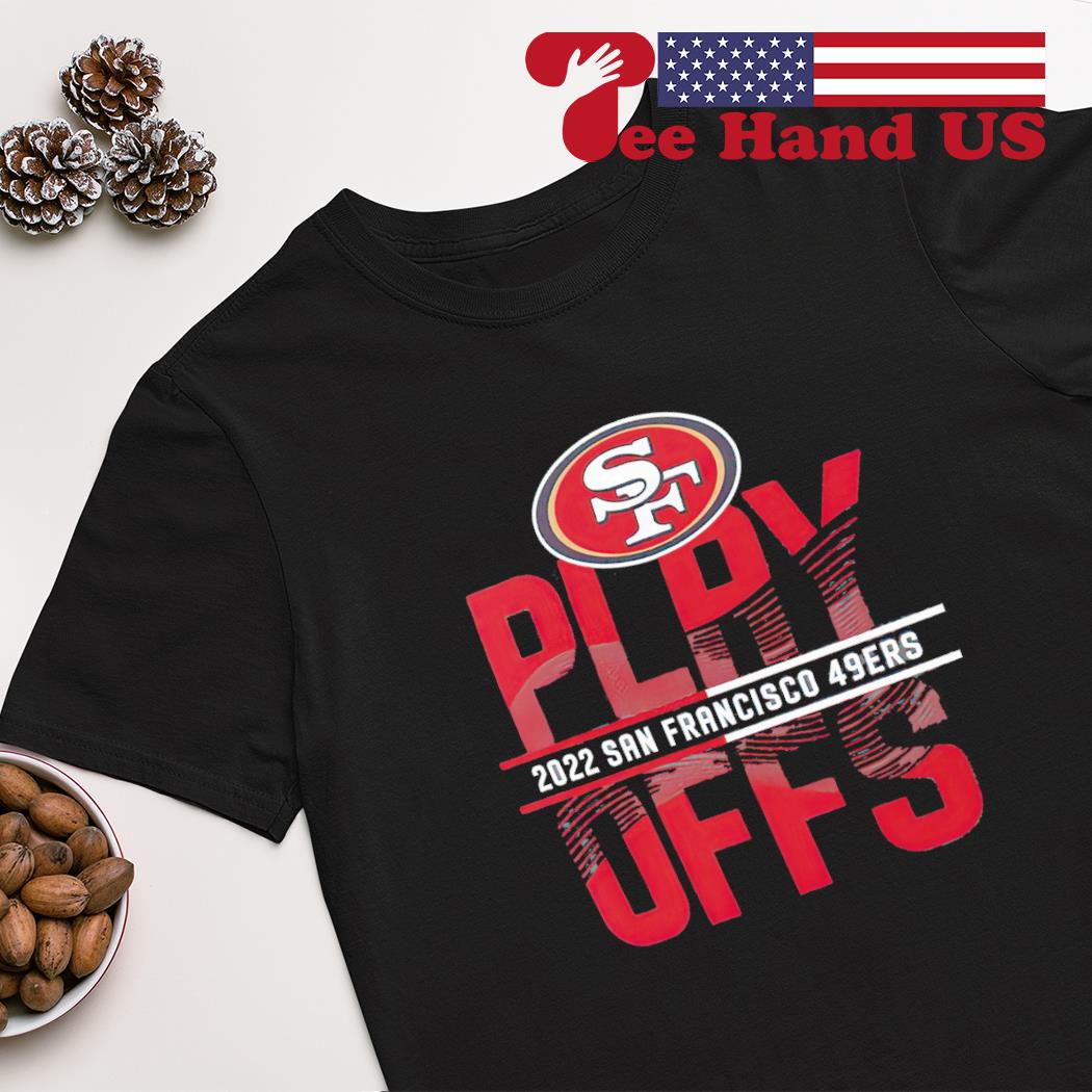 San Francisco 49ers 2022 Playoffs Faithful shirt, hoodie, sweater, long  sleeve and tank top