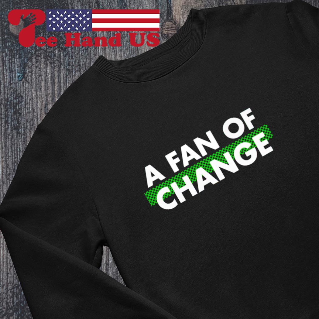 A fan of change s Sweater