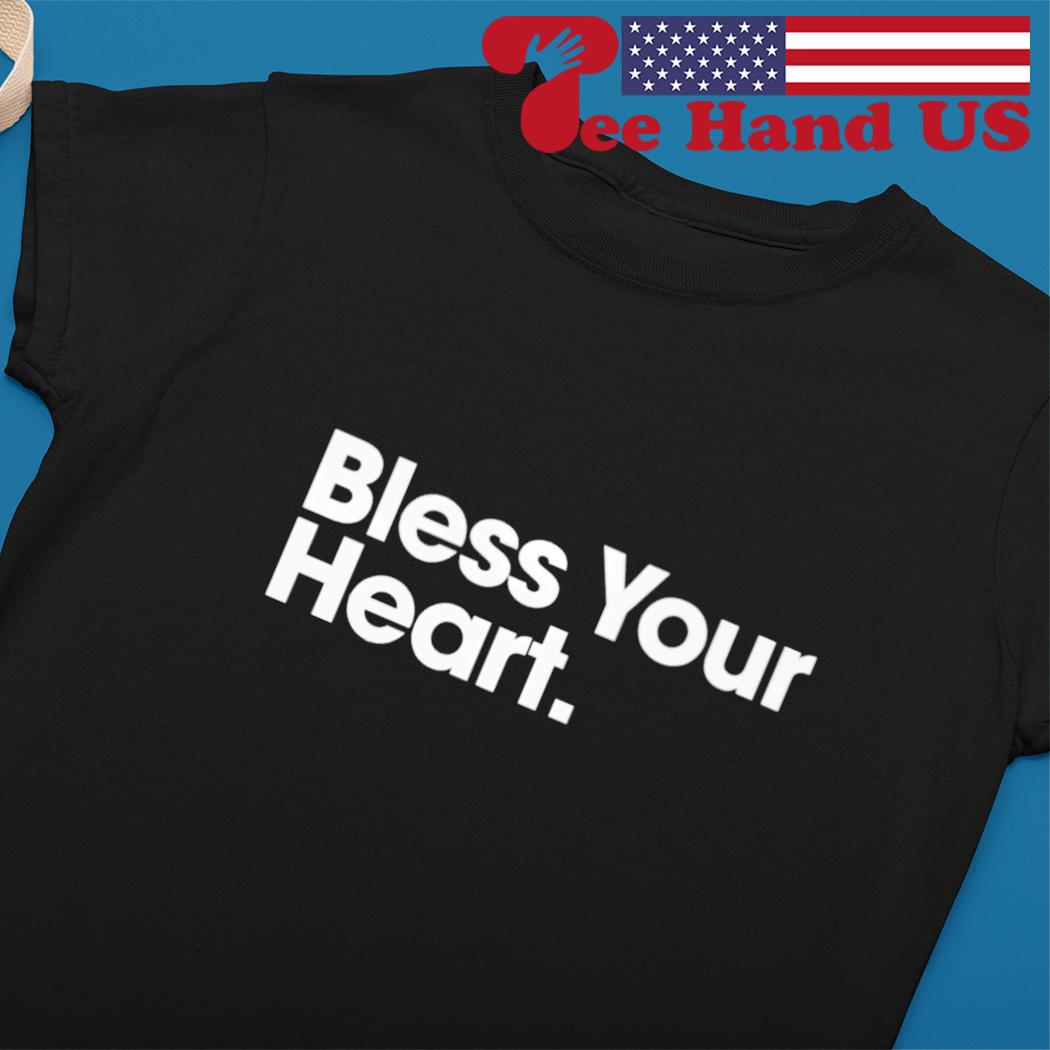 Bless your heart s Ladies tee