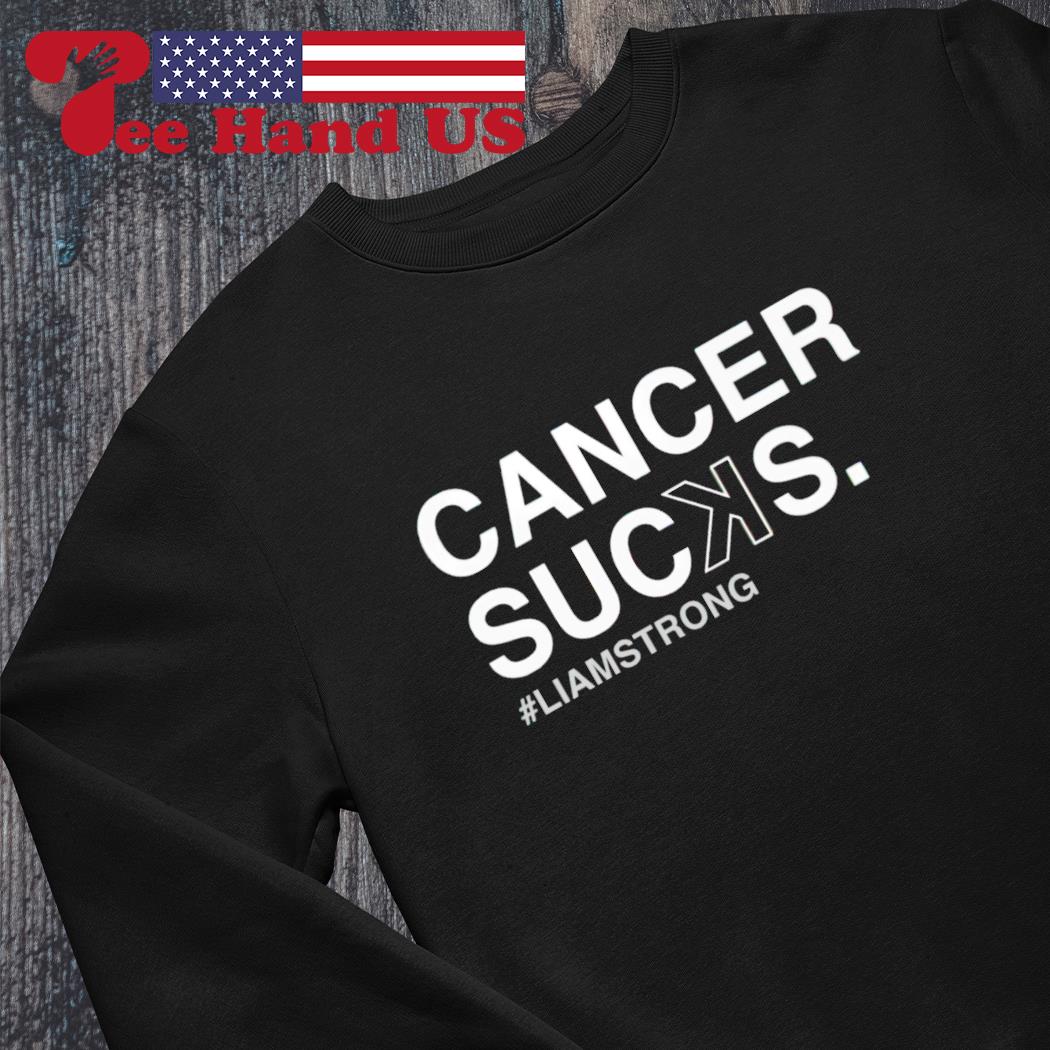 Cancer sucks liam strong s Sweater
