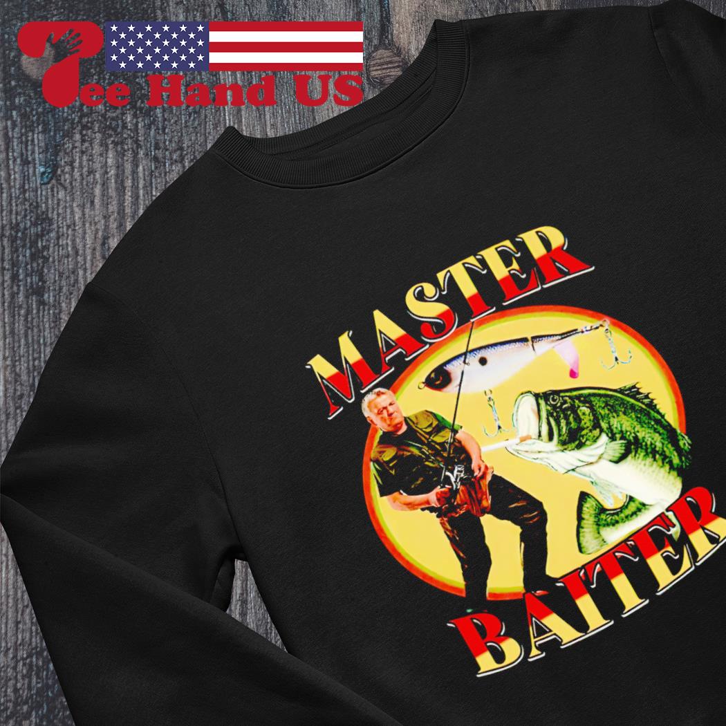 Crappy worldwide master baiter shirt, hoodie, sweater, long sleeve and tank  top