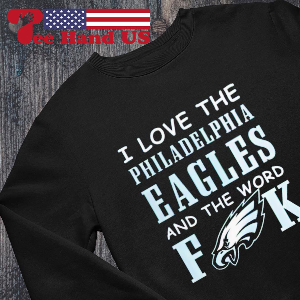 I Love The Philadelphia Eagles