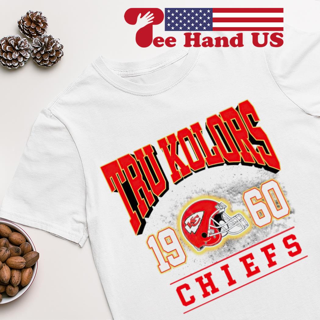 Kansas city Chiefs tru kolors 1960 Chiefs shirt, hoodie, sweater, long  sleeve and tank top