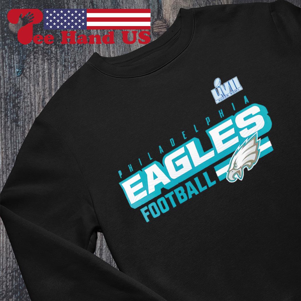 Philadelphia Eagles Football Super Bowl LVII shirt, hoodie, sweater, long  sleeve and tank top