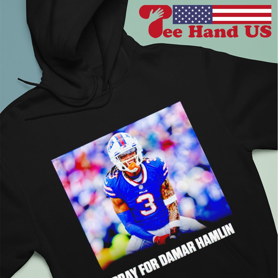 Pray For Damar Hamlin #3 Buffalo Bills shirt, hoodie, sweater