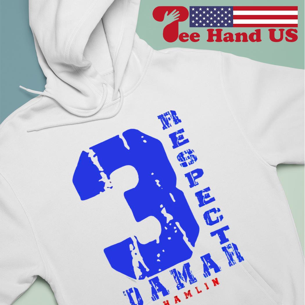 Respect Damar Hamlin 3 Unisex T-Shirt, hoodie, sweater, long