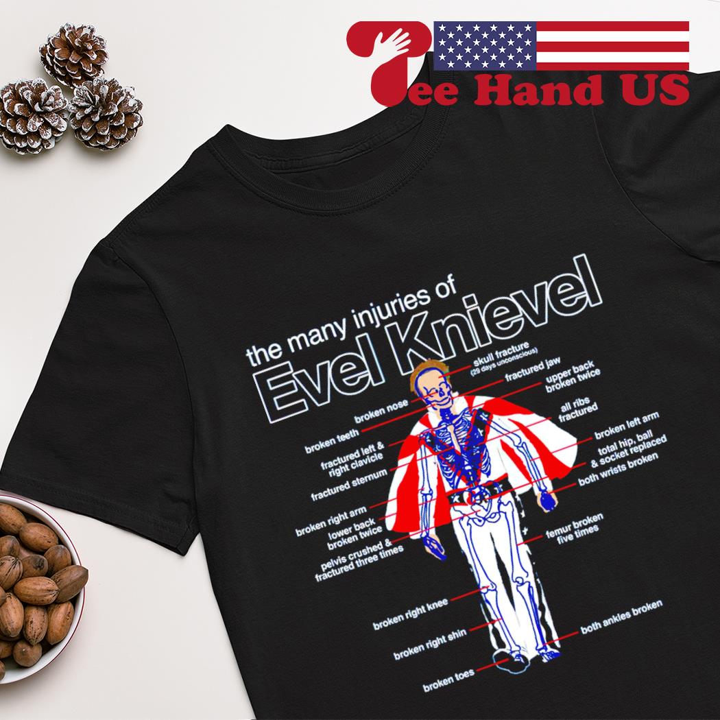 The many injuries of Evel Knievel shirt