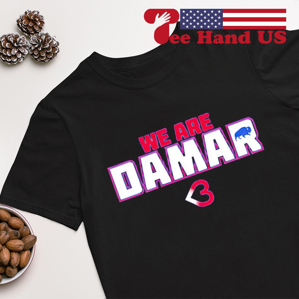 We are Damar Hamlin love shirt, hoodie, sweater, long sleeve and tank top