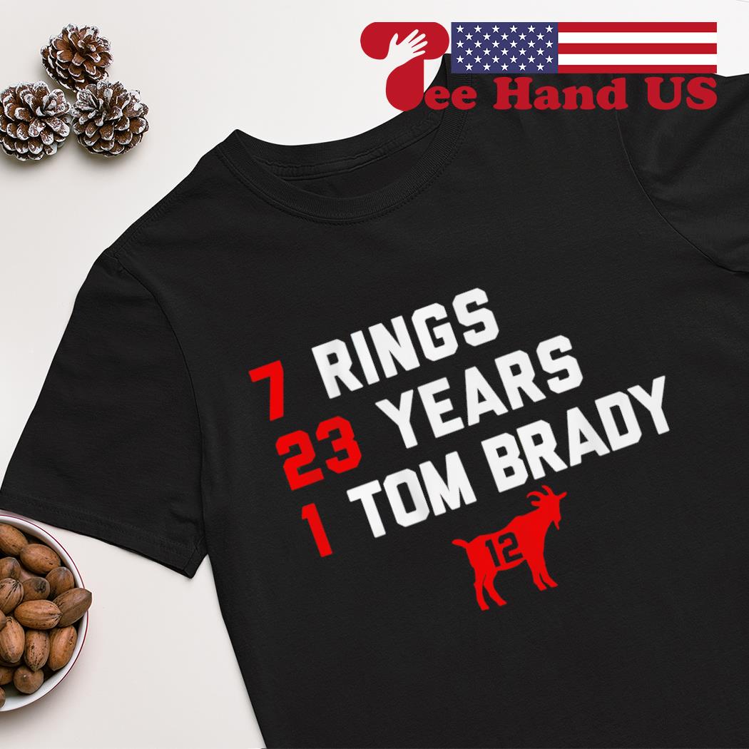 7 ring 23 years 1 Tom Brady shirt