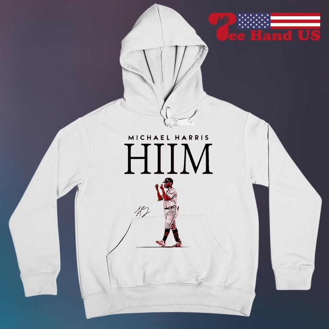 Phillies vs Braves Michael Harris II HIIM shirt, hoodie, sweater, long  sleeve and tank top