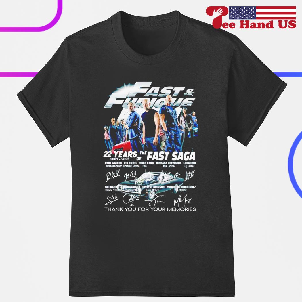 Fast and Furious Fast Saga 22 years of the 2001 2023 thank you for the memories signatures 2023 shirt