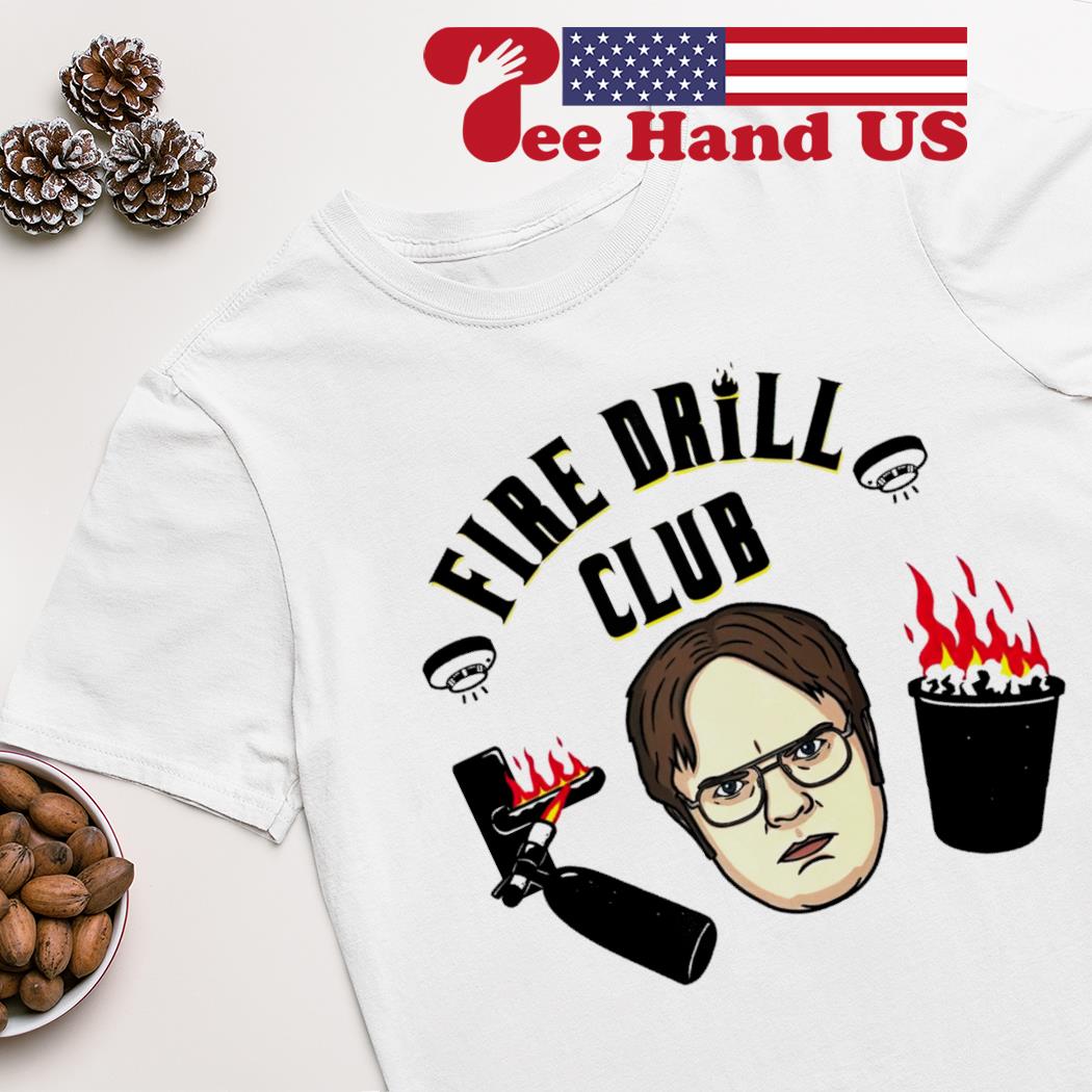 Fire drill club shirt