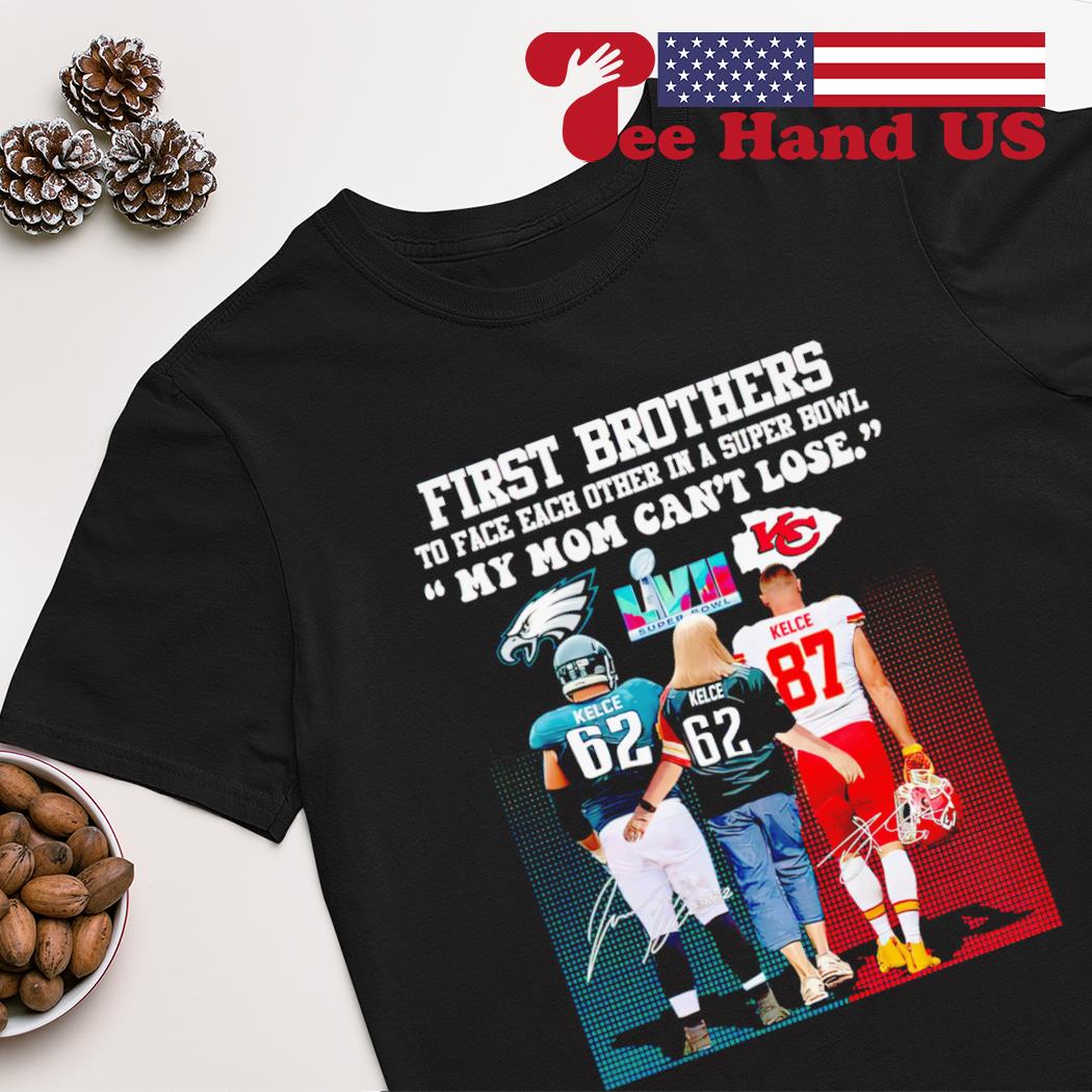 2023 First Brothers To Face Each Other In A Super Bowl Brothers Kelce  Signatures Shirt, hoodie, sweater, long sleeve and tank top