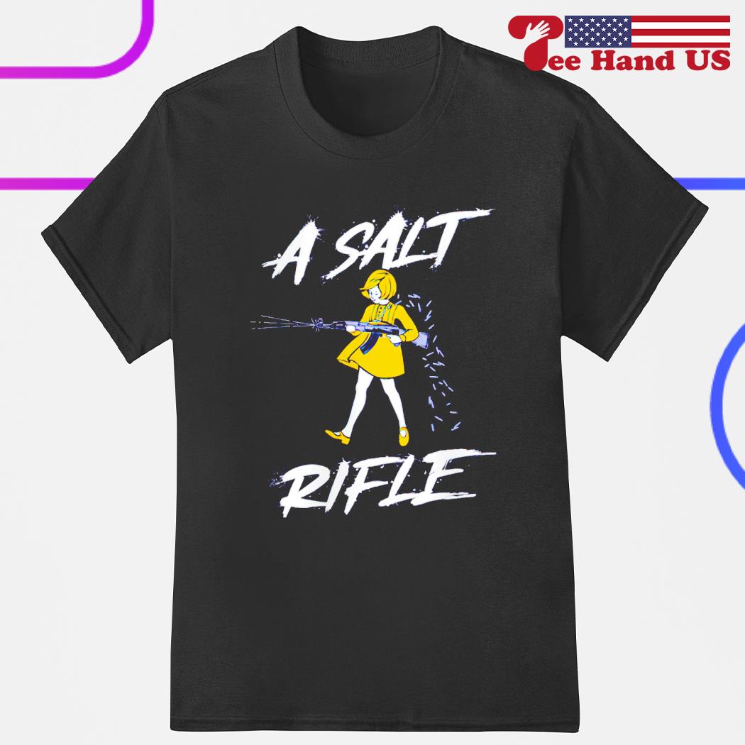 Girl a salt rifle 2023 shirt