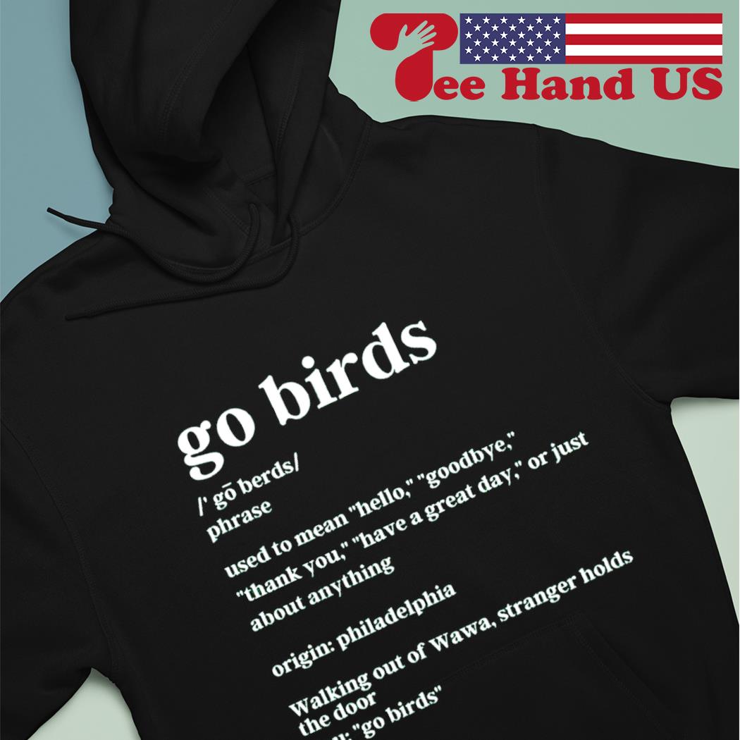 Go Birds License Plate Tee Shirt Hoodie Tank-Top Quotes