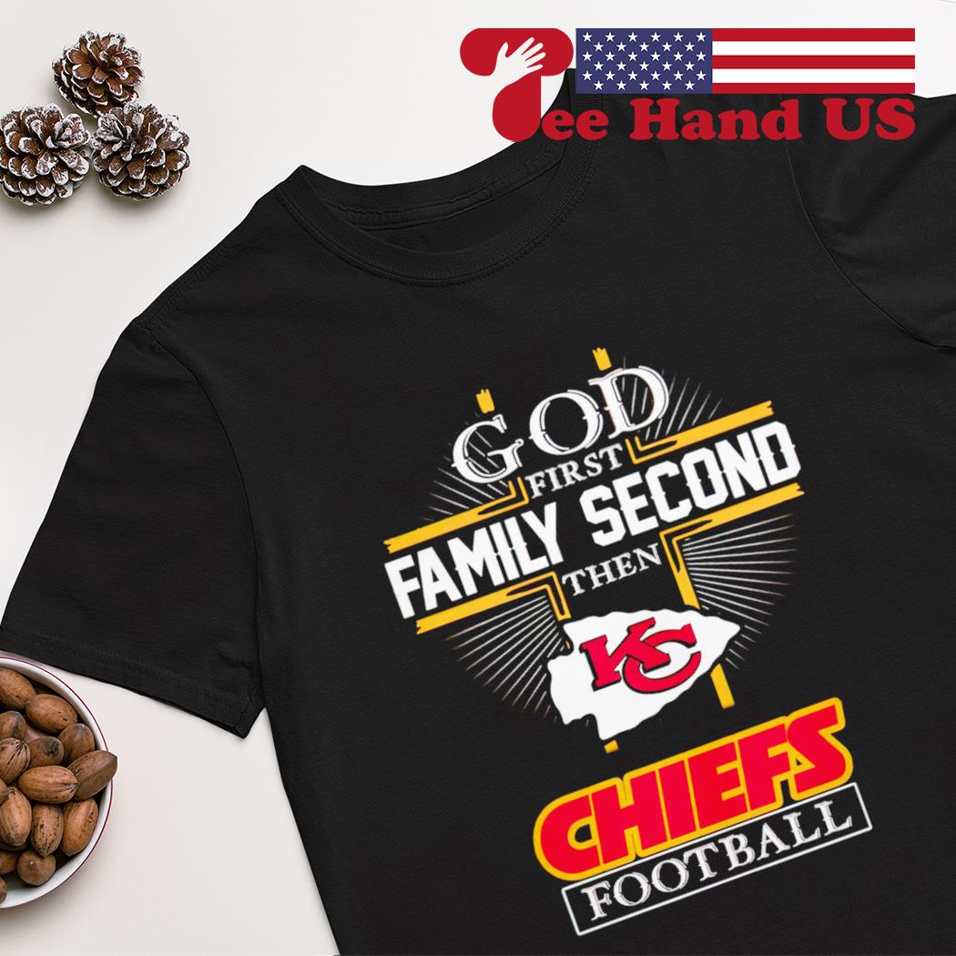 God first family second the Kansas City Chiefs 2023 shirt