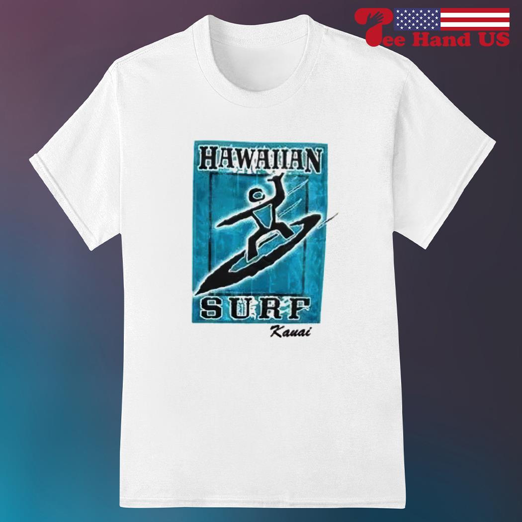 Hawaiian Surf Kauai 2023 shirt