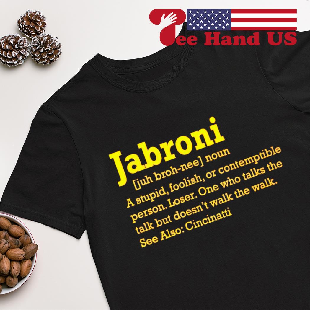 Jabroni defention shirt