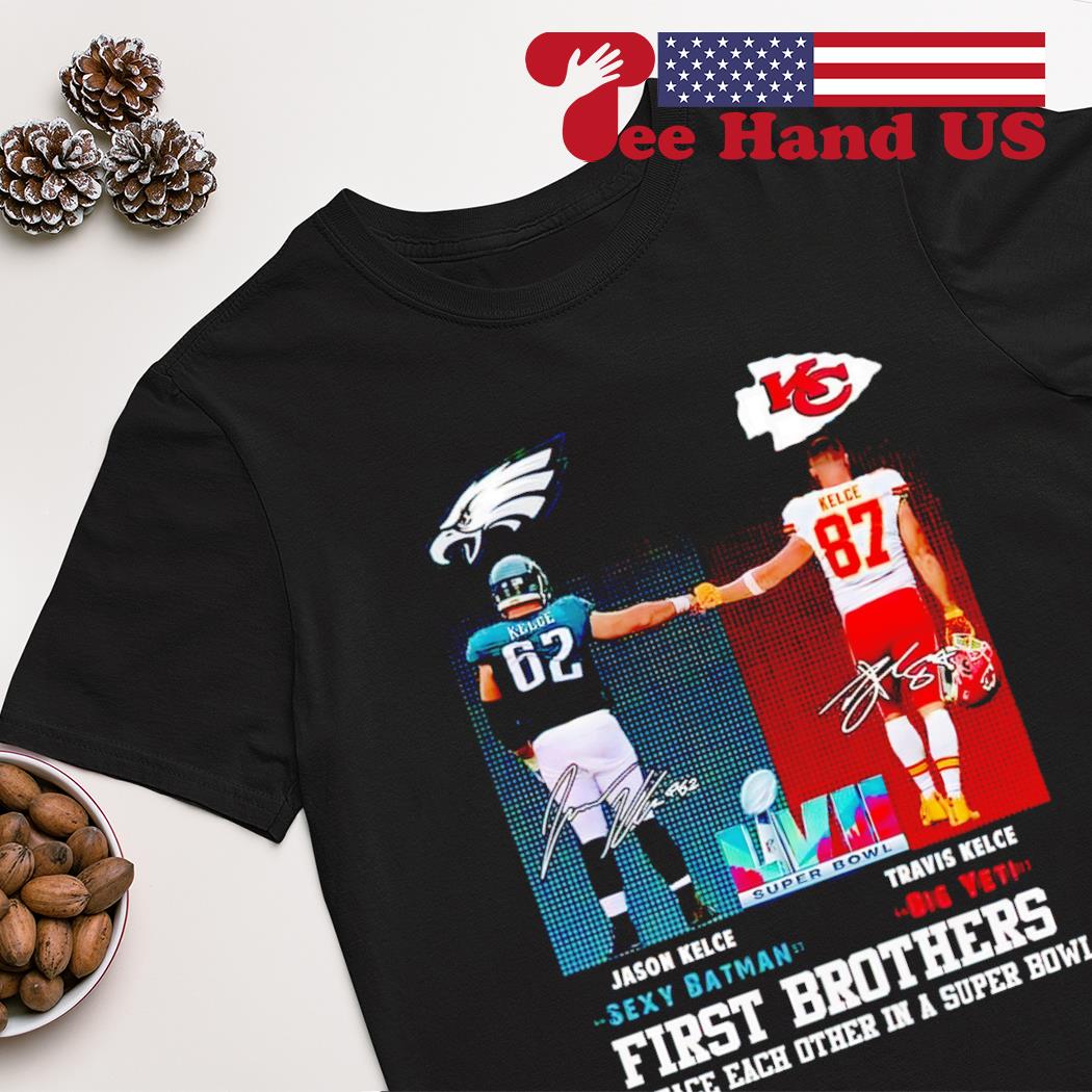 Jason Kelce sexy batman Travis Kelce Big yet first brothers to face each  other in a super bowl signatures Eagles Kansas city Chiefs shirt -  Guineashirt Premium ™ LLC