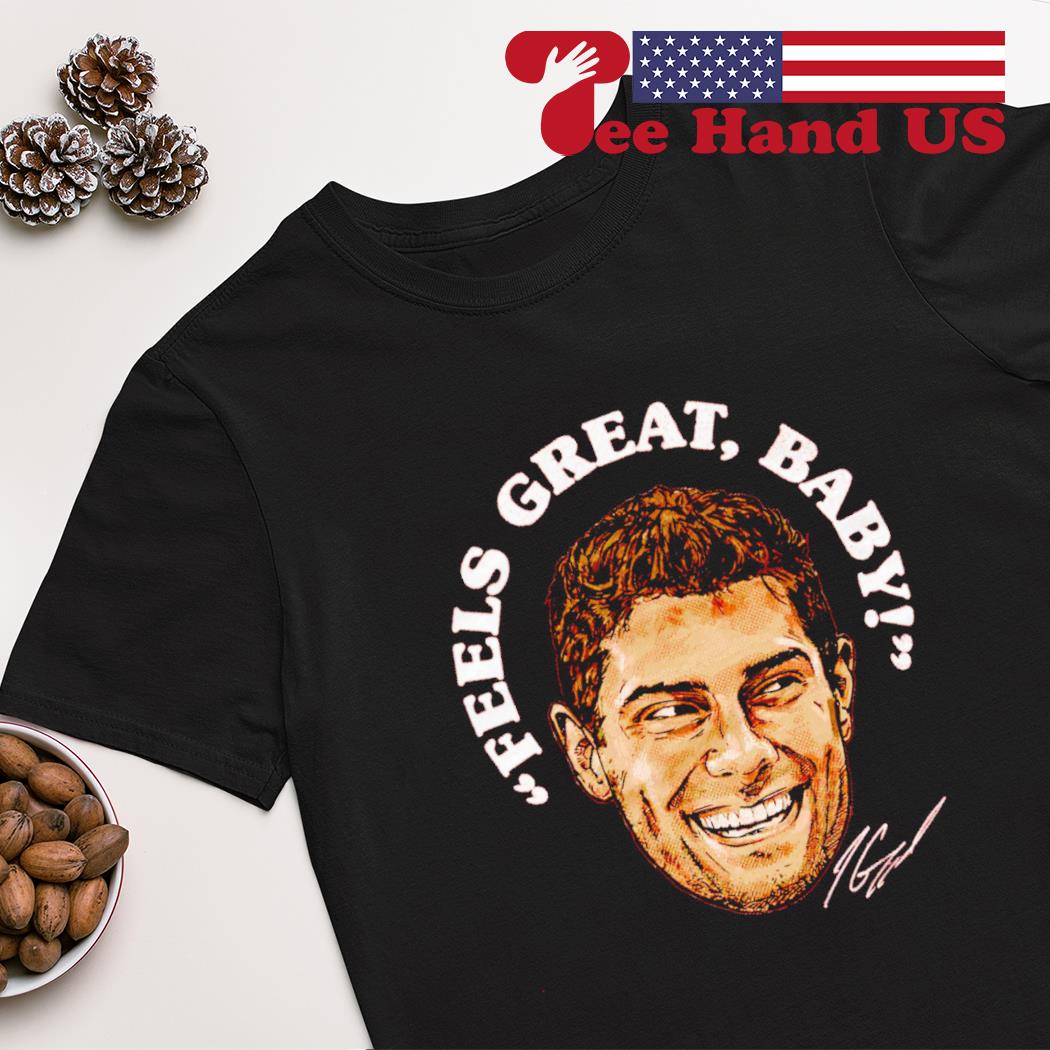 : San Francisco Feels Great Baby Jimmy G T-Shirt Black