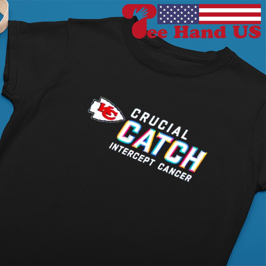 Kansas City Chiefs Crucial Catch Intercept Cancer 2023 shirt