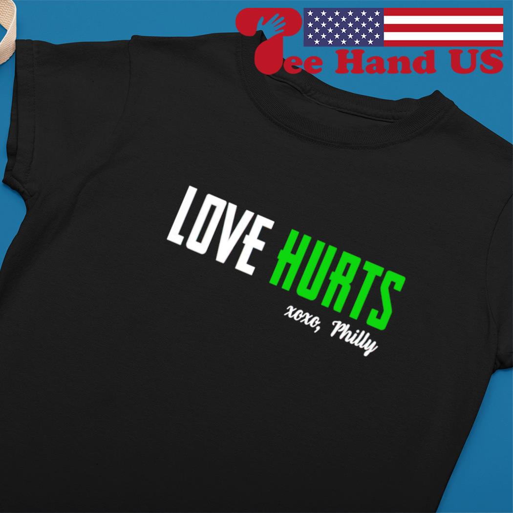 Philadelphia Eagles Love Hurts Xoxo Philly shirt - Peanutstee