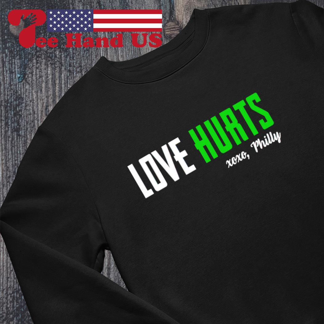 Philadelphia Eagles Love Hurts Xoxo Philly Shirt - Freedomdesign