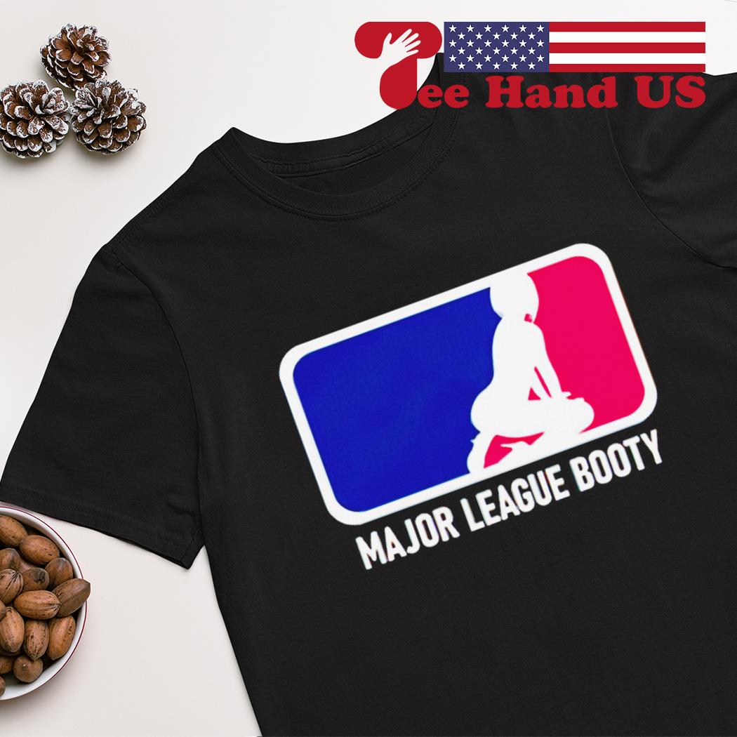 Major League Booty T-Shirt S-3XL Funny Baseball Parody Spoof MLB Best Joke  TEE