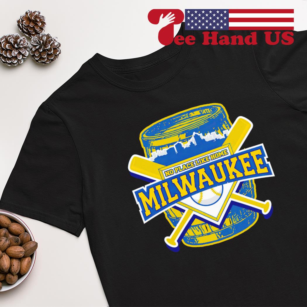 Milwaukee Brewers no place like home shirt