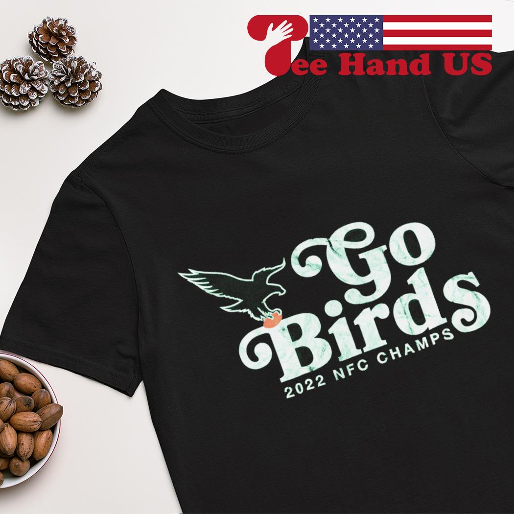Philadelphia Eagles go birds 2022 NFC Champs shirt