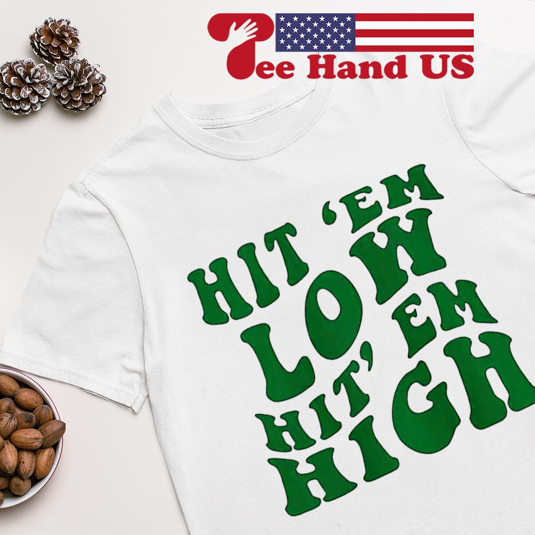 Hit Em Low Hit Em High Eagles NFC Championship Shirt 2 Sides - Happy Place  for Music Lovers