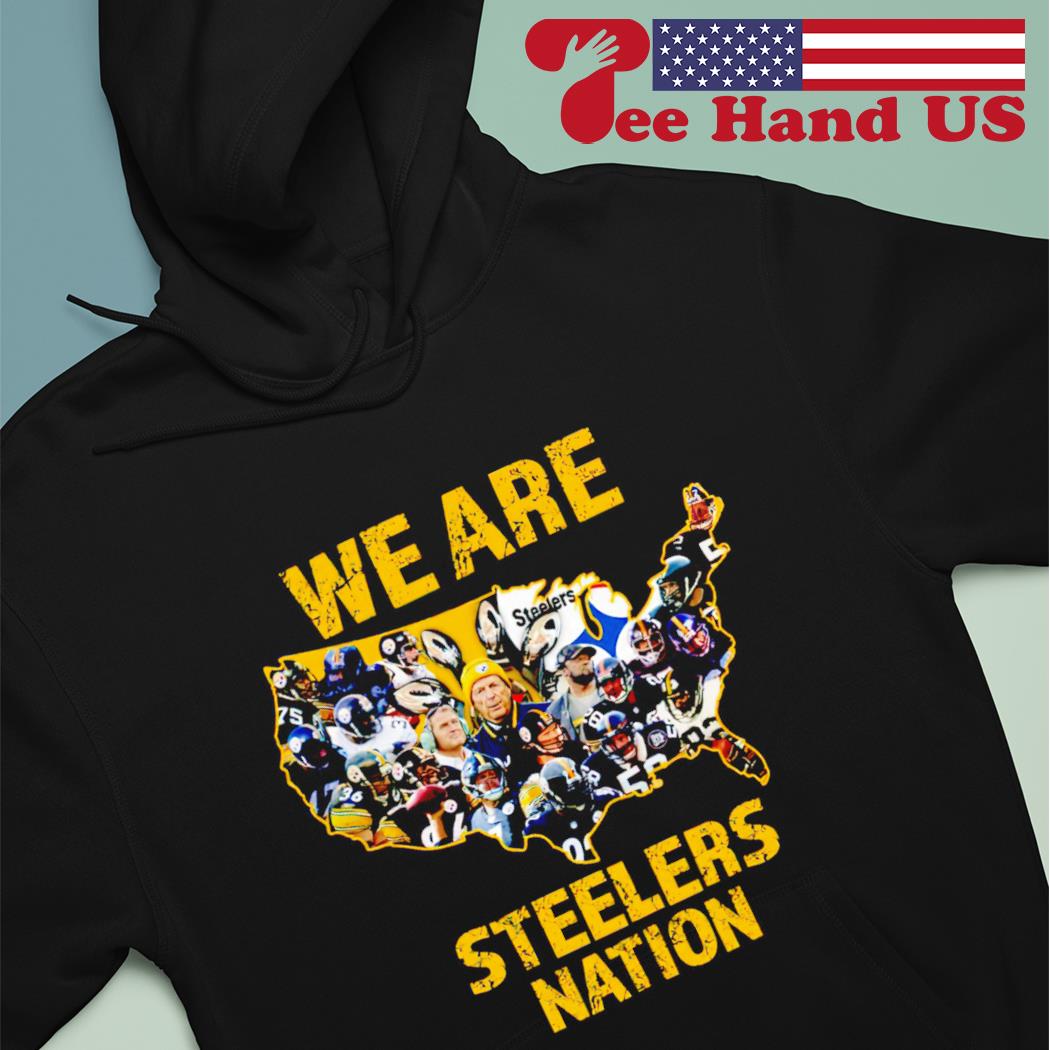 Pittsburgh Steelers We Are Steelers Nation Shirt - T-ShirtTop