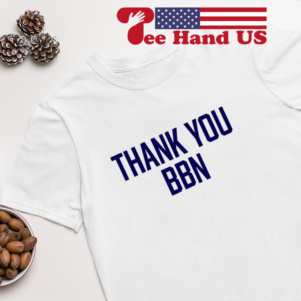 Thank you BBN shirt