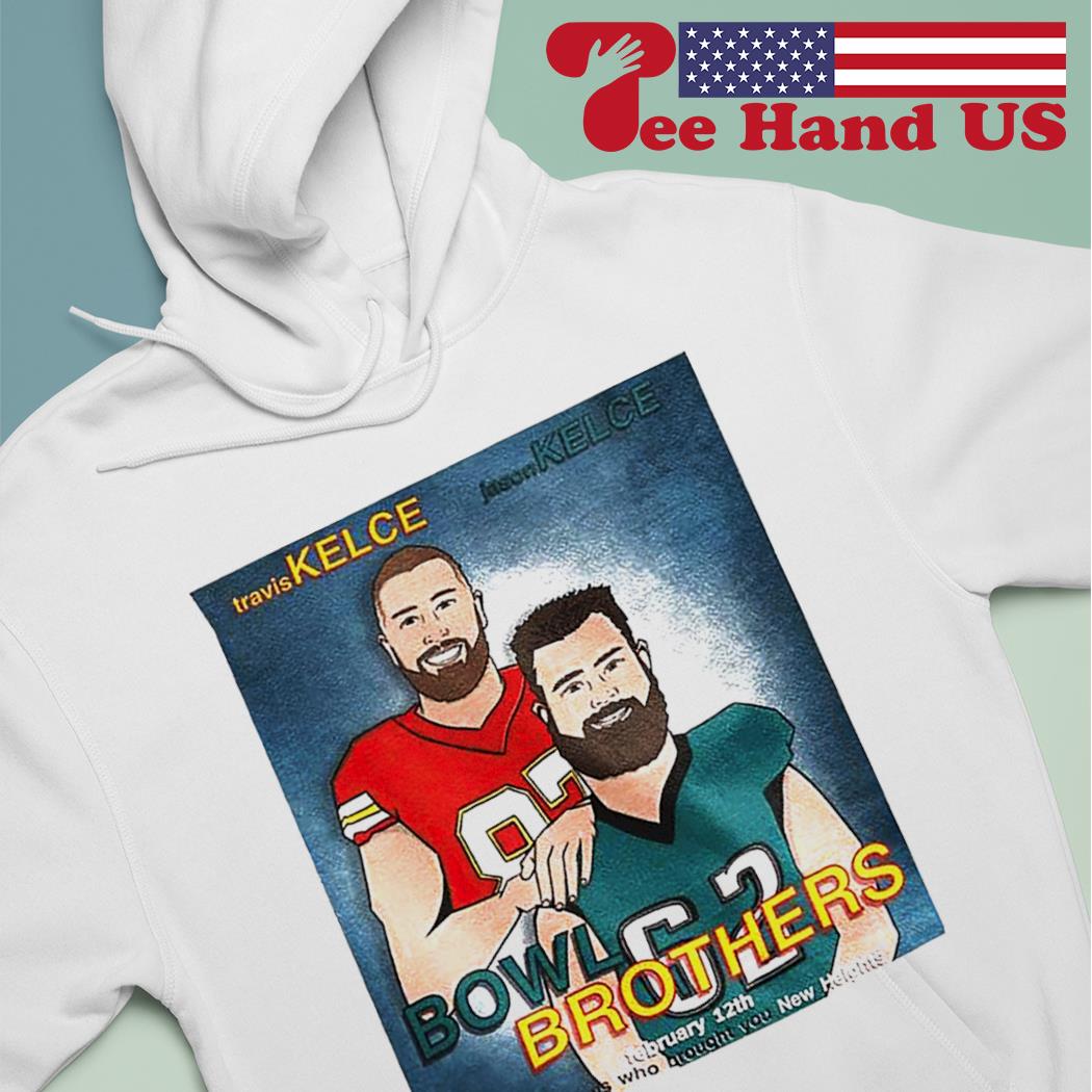 Official philadelphia Eagles vs Kansas City Chiefs Jason Kelce vs Travis  Kelce First Brothers Super Bowl LVII 2023 signatures shirt, hoodie,  sweater, long sleeve and tank top