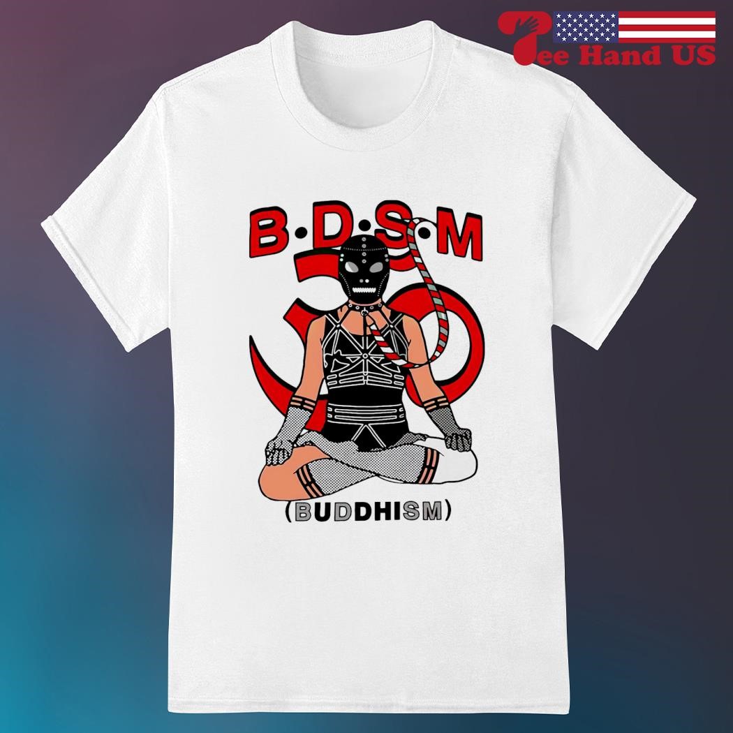 BDSM buddhism shirt